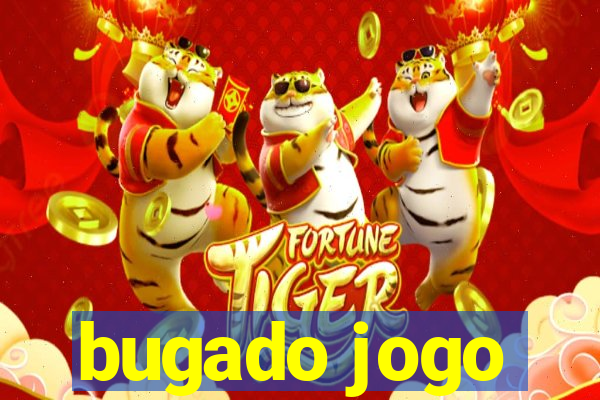 bugado jogo